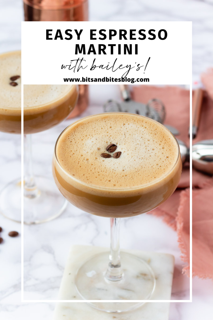 Creamy Espresso Martini with Bailey's - bits and bites