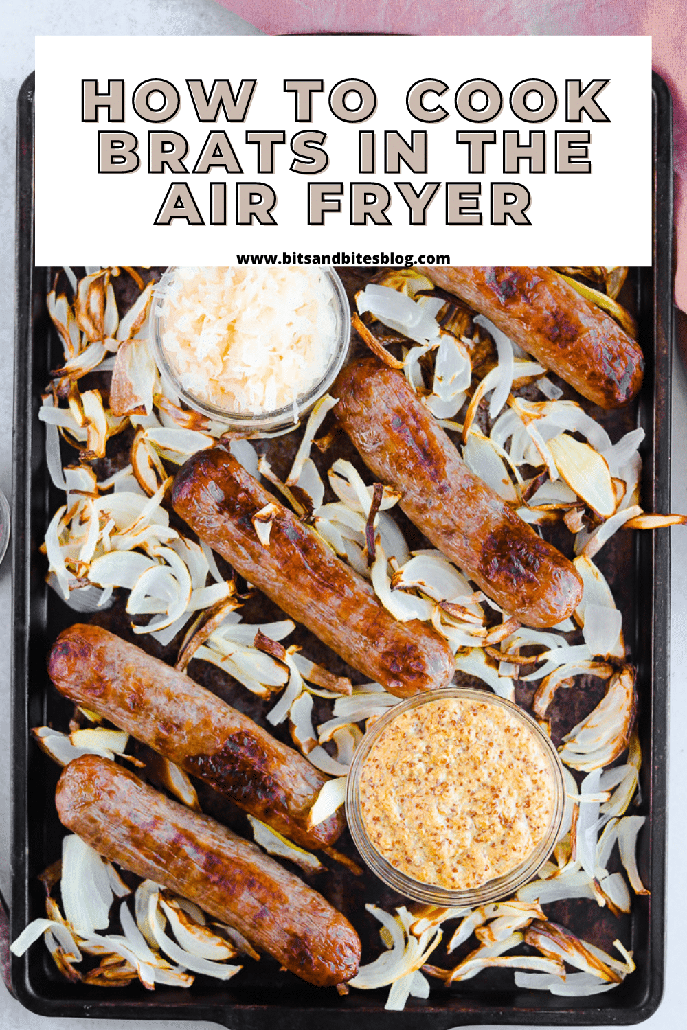 Brats in the Air Fryer bits and bites