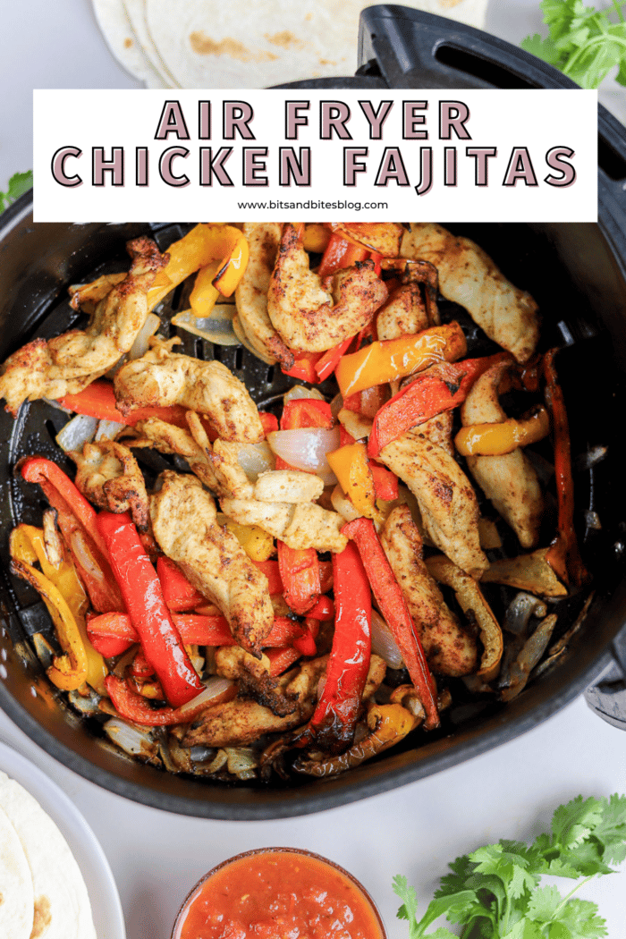 Air Fryer Chicken Fajitas - bits and bites