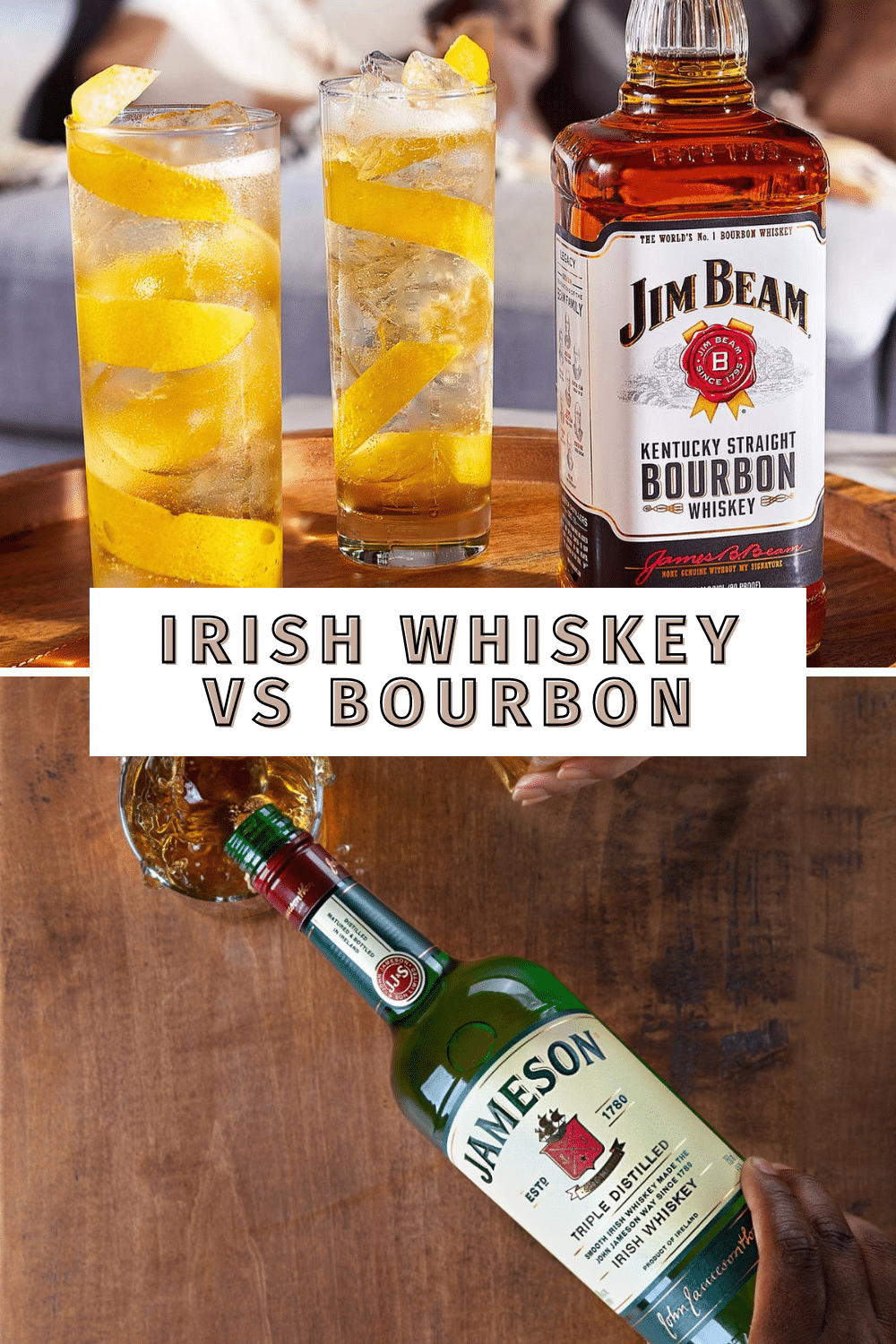 Irish Whiskey vs Bourbon What's the Difference? bits and bites