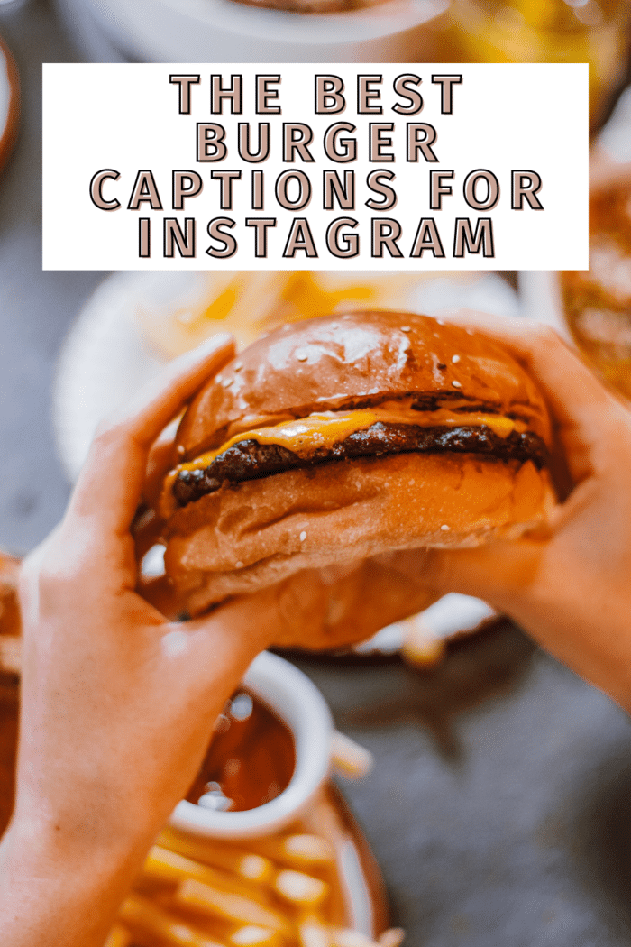 125+ Burger Captions for Instagram