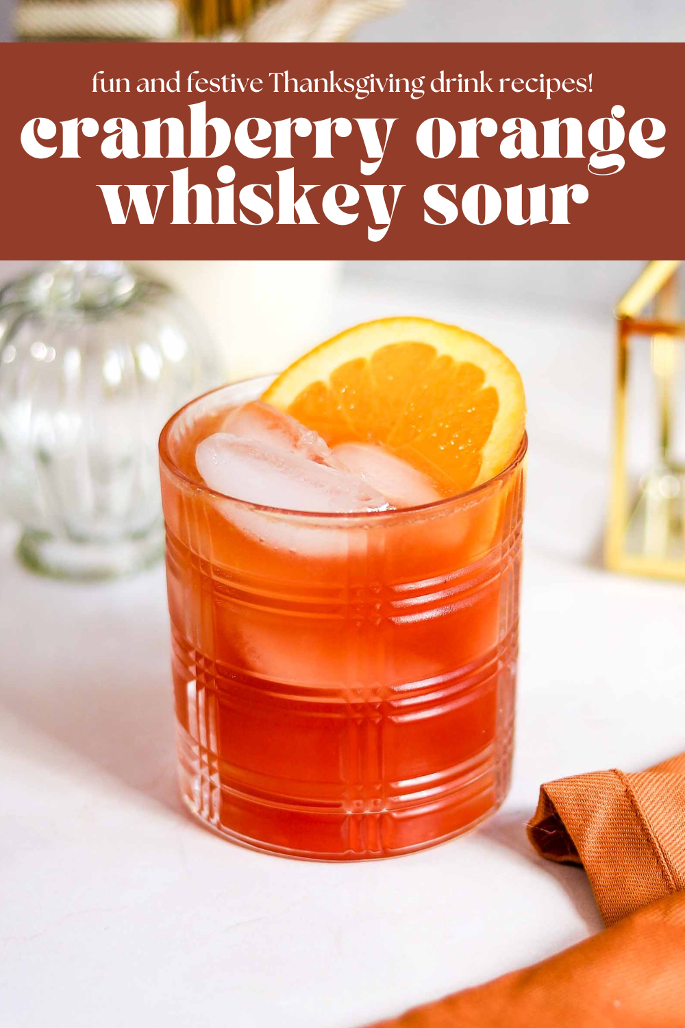 cranberry orange whiskey sour